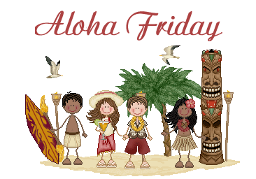 Aloha Friday